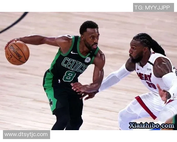 热火与凯尔特人东部决赛第五场激战回顾与精彩瞬间分析 热火与凯尔特人东部决赛第五场激战回顾与精彩瞬间分析